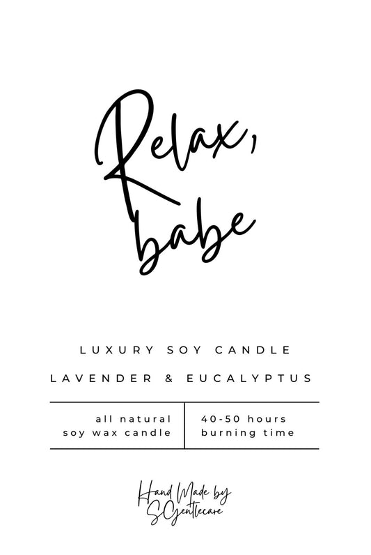 Relax, babe candle